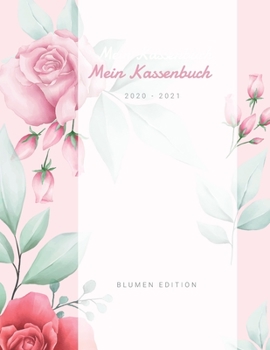 Paperback Mein Kassenbuch 2020 - 2021: ?bersichtliches Kassenbuch im Gro?format f?r deine Buchhaltung als Kleinunternehmer oder als Haushaltsplaner - Einnahm [German] Book
