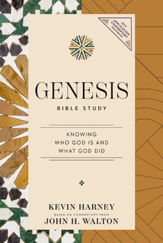 Genesis Bible Study: Knowing Who God Is and What God Did (NIV Application Commentary Resources)