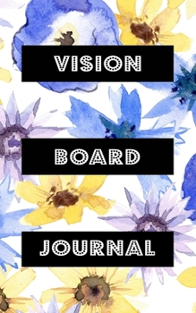 Vision Board Journal: Goal Getter Journal Inspirational Daily Planner and Motivational Journals for Women to Write In Mental Mastery Business Goals Organizer for Productivity & Motivation Vintage Blue