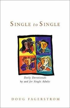 Paperback Single to Single: Daily Devotions by and for Single Adults Book