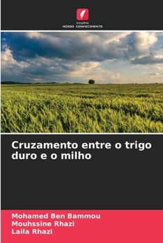 Paperback Cruzamento entre o trigo duro e o milho [Portuguese] Book