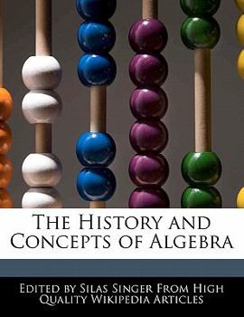 Paperback The History and Concepts of Algebra Book