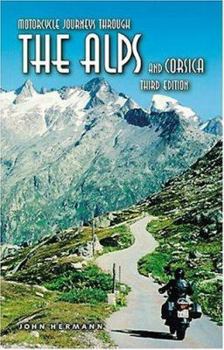 Paperback Motorcycle Journeys Through the Alps and Corsica Book