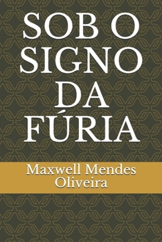 Paperback Sob O Signo Da Fúria [Portuguese] Book