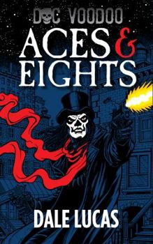 Paperback Doc Voodoo: Aces & Eights Book