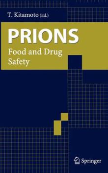 Prions: Food and Drug Safety
