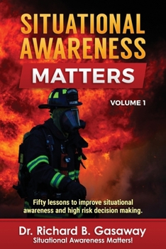 Paperback Situational Awareness Matters: Volume 1 Book