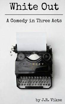 Paperback White Out: A Comedy in Three Acts Book