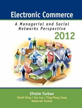 Hardcover Electronic Commerce: A Managerial and Social Networks Perspectives Book