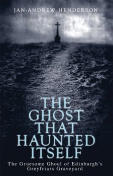 Paperback The Ghost That Haunted Itself Book