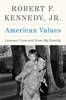 Hardcover American Values: Lessons I Learned from My Family Book