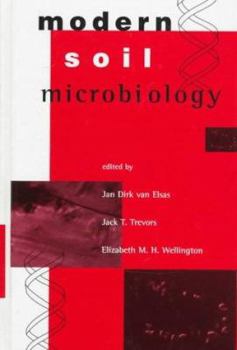 Hardcover Modern Soil Microbiology (Books in Soils, Plants, and the Environment) Book
