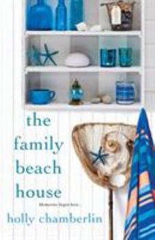 The Family Beach House - Book #1 of the Yorktide, Maine