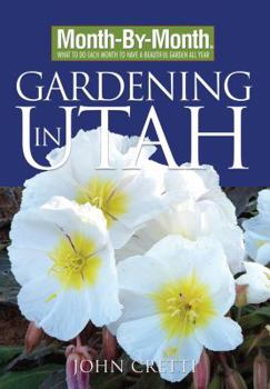 Paperback Month-By-Month Gardening in Utah Book