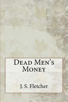 Dead Men's Money