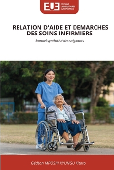 Relation d'Aide Et Demarches Des Soins Infirmiers (French Edition)