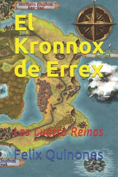 Paperback El Kronnox de Errex: Los Cuatro Reinos [Spanish] Book