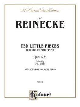 Paperback Ten Little Pieces (Petits Morceaux), Op. 122A (Kalmus Edition) Book