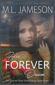 Her Forever Dream - Book #3 of the Forever Time Travel Series