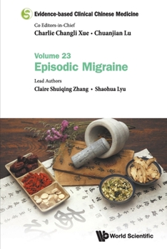 Paperback Evidence-Based Clinical Chinese Medicine - Volume 23: Episodic Migraine Book