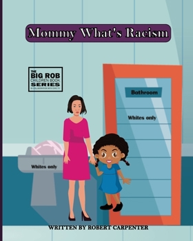 Paperback Mommy What's Racism Book