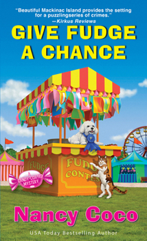 Give Fudge a Chance - Book #11 of the Candy-Coated Mysteries