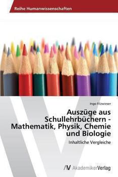 Paperback Auszüge aus Schullehrbüchern - Mathematik, Physik, Chemie und Biologie [German] Book