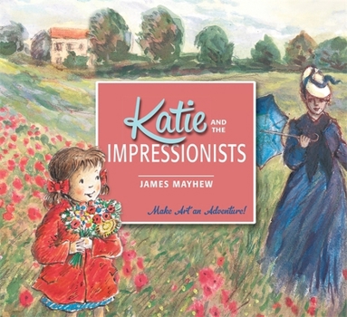 Katie Meets The Impressionists - Book  of the Katie