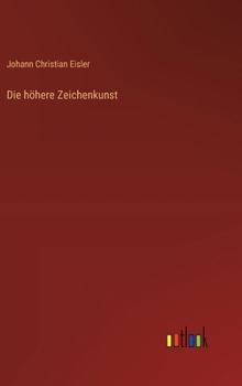 Hardcover Die höhere Zeichenkunst [German] Book