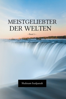 Hardcover Meistgeliebter der Welten: Band 1 [German] Book