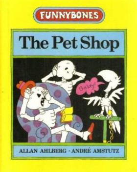 Hardcover The Pet Shop (Funnybones) Book