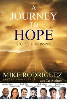 Paperback A Journey to Hope: Stories That Inspire Book