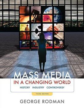 Paperback Mass Media in a Changing World: History, Industry, Controversy Book