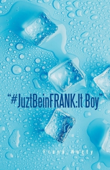 Paperback "#JuztBeinFRANK: It Boy" Book