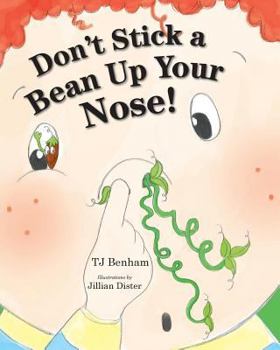 Paperback Don't Stick a Bean Up Your Nose! Book