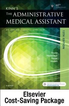 Paperback Kinn's the Administrative Medical Assistant (Text, Study Guide and Virtual Medical Office for Medical Assisting Package): An Applied Learning Approach Book