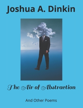 Paperback The Air of Abstraction: And Other Poems Book