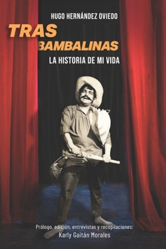 Paperback Tras bambalinas..: La historia de mi vida. [Spanish] Book