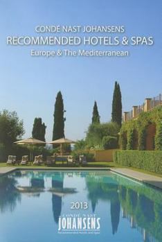 Paperback Conde Nast Johansens Recommended Hotels and Spas Europe and the Mediterranean 2013 Book