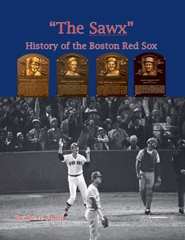 Paperback "The Sawx" History of the Boston Red Sox Book