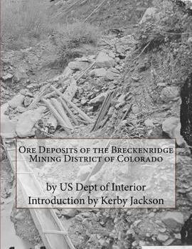 Paperback Ore Deposits of the Breckenridge Mining District of Colorado Book