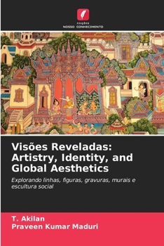 Paperback Visões Reveladas: Artistry, Identity, and Global Aesthetics [Portuguese] Book