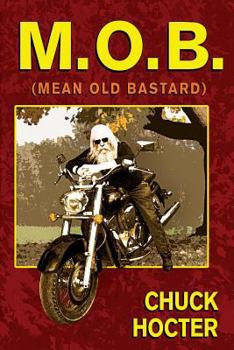 Paperback M.O.B.: (Mean Old Bastard) Book