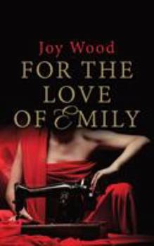 Paperback For the Love of Emily Book