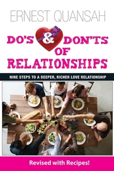 Paperback Do's & Don'ts of Relationships: Nine Steps To A Deeper, Richer Love Relationship Book