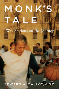 Hardcover Monk's Tale: Way Stations on the Journey Book
