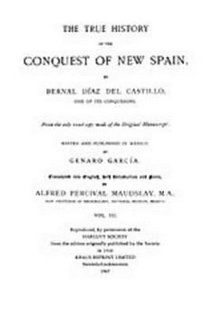 Hardcover The True History of the Conquest of New Spain, Volume 3 Book