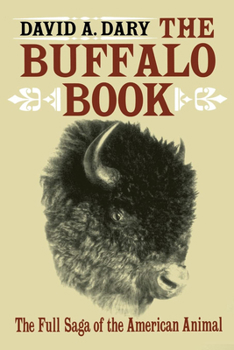 Paperback The Buffalo Book: The Full Saga Of The American Animal Book
