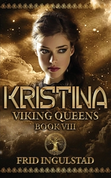 Paperback Kristina: Viking Queens; Book VIII Book