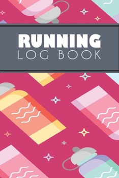 Running Log Book: Running Personal Training Workout Fitness Journal Log Book